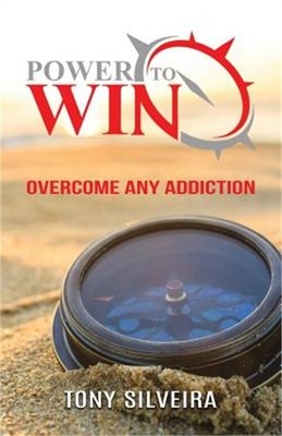 Power To Win: How to overcome any addiction (Paperback or Softback)