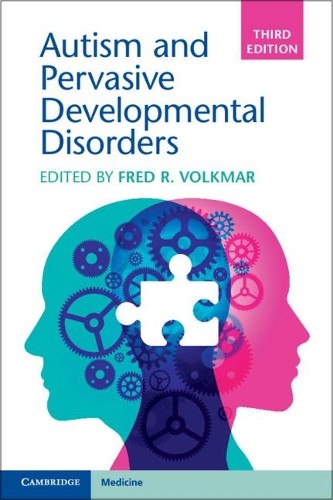 Autism and Pervasive Developmental Disorders by Fred R. Volkmar - 9781108410595