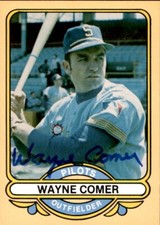 Wayne Comer 1983 Seattle Pilots 1969 Galasso #42 Signed Baseball Card DECEASED
