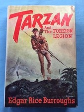 TARZAN AND THE FOREIGN LEGION - FIRST EDITION BY EDGAR RICE BURROUGHS