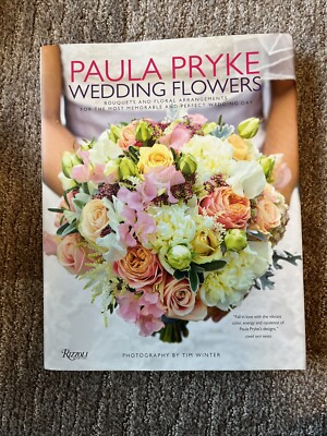 Paula Pryke: Wedding Flowers : Bouquets and Floral Arrangements for the Most...