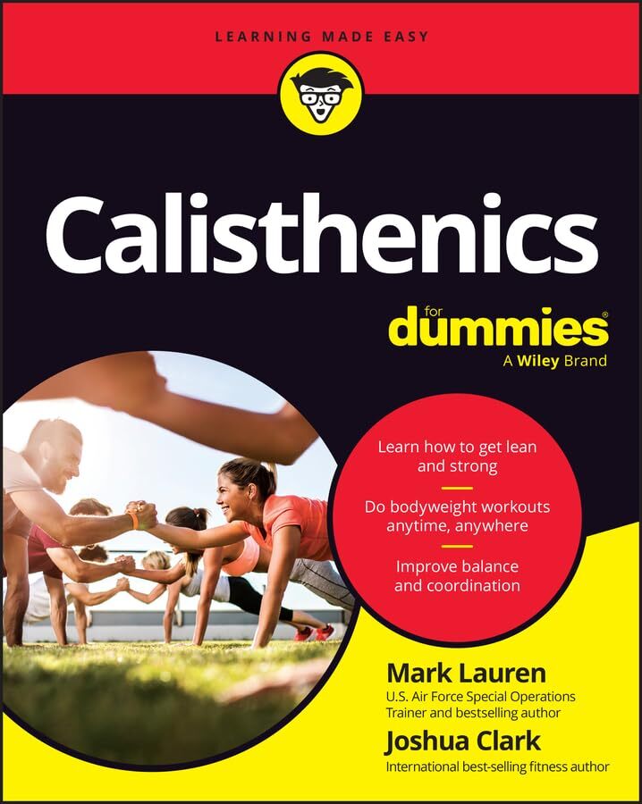 Mark Lauren Joshua Clark Calisthenics For Dummies (Tascabile)