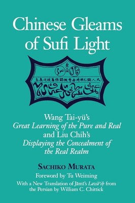 Chinese Gleams of Sufi Light Sachiko Murata Taschenbuch Kartoniert / Broschiert