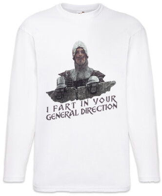 I Fart In Your General Direction Herren Langarm T-Shirt Monty Grail Python