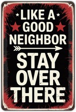 Like a Good Neighbor Vintage Funny Tin Metal Signs Home D cor 8x12