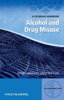 Alcohol and Drug Misuse by Cristina  Cusi PAPERBACK 9780470659694