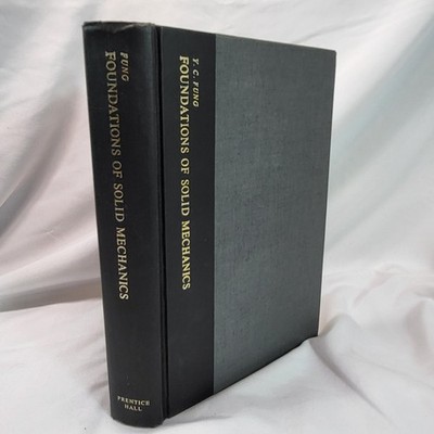 Foundations of Solid Mechanics Y.C. Fung 1st Edition1965 Prentice-Hall HC