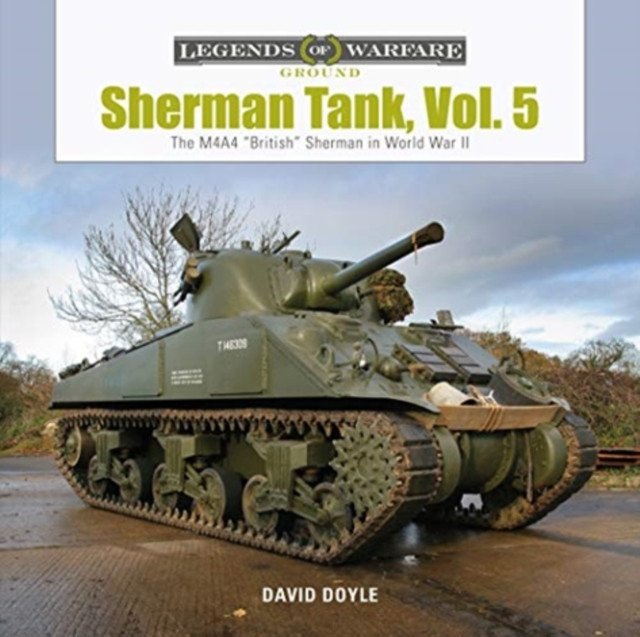 Sherman Tank, Vol. 5 by David Doyle (Hardback Book)