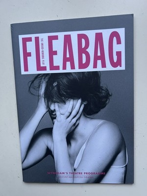 FLEABAG  theatre Programme PHOEBE WALLER BRIDGE
