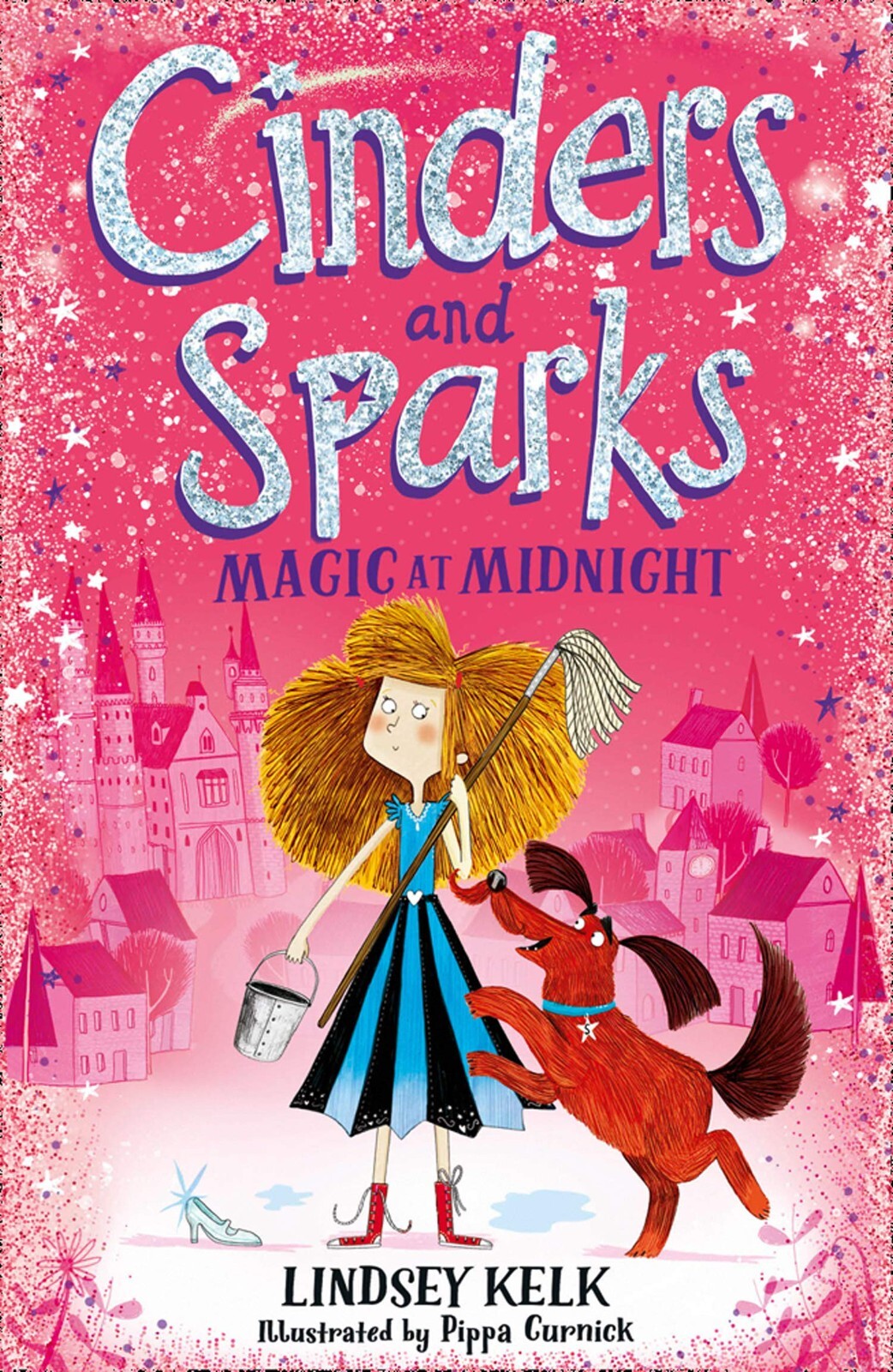 Cinders and Sparks: Magic at Midnight by Lindsey Kelk Book, New Paperback