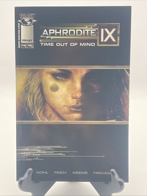 Aphrodite IX Time Out Of Mind Volume 1 Trade Paperback 1st Print Top Cow 2004 NM