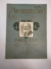 musical score NON ASK ME IF I love you music by f. paoli tosti