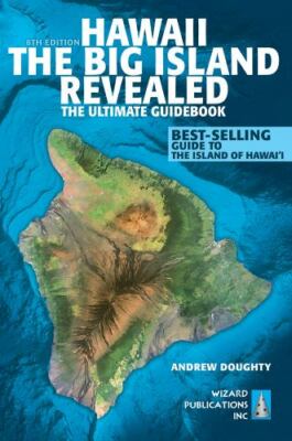 Hawaii: The Big Island Revealed - 0996131825, paperback, Andrew Doughty
