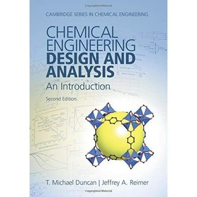 Chemical Engineering Design Analysis An Introduction 2e T. Mic  9781108421478 LN