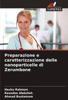 Preparazione E Caratterizzazione Delle Nanoparticelle Di Zerumbone Heshu Rahman