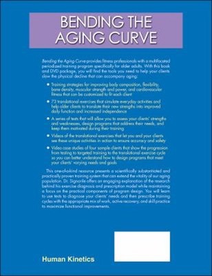 Bending the Aging Curve : The Complete Exercise Guide for Older A