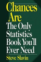Chances Are The Only Statistic Book You'll Ever Need Steve Slavin Taschenbuch