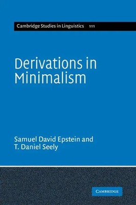 Samuel David Epstein (u. a.) | Derivations in Minimalism | Buch | Englisch