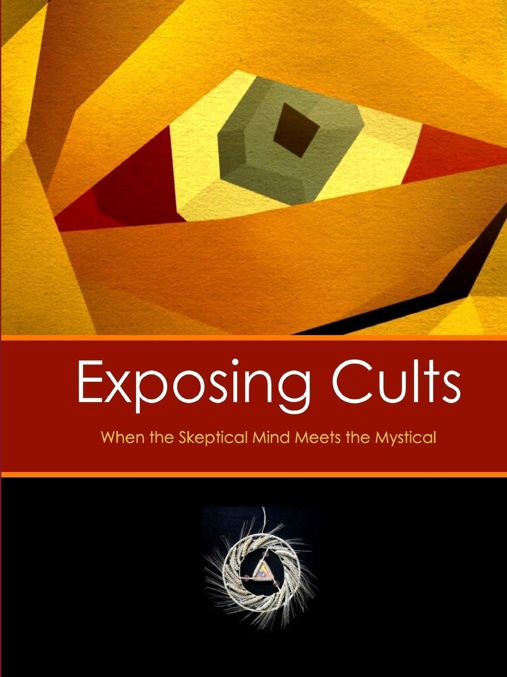 Thumbnail - Exposing Cults When The Skeptical Mind Meets The Mystical David Lane