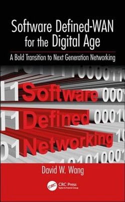 Software Defined-WAN for the Digital Age: A Bold Transition to Next Generation