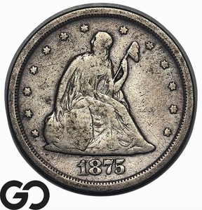 1875-S Twenty Cent Piece *Sought After Short Lived Series* Choice Fine+