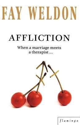 Affliction by Weldon, Fay, Brand New, Free shipping in the US