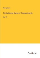 The Collected Works Of Thomas Carlyle Anonymous