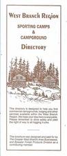 West Branch Region Maine Sporting Camps & Campground Directory Brochure