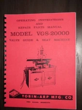 Tobin Arp Model VGS-20000 Seat & Guide Machine Manual