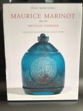 Maurice Marinot artisan verrier catalogue raisonné de l'oeuvre de verre