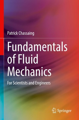 Patrick Chassaing | Fundamentals of Fluid Mechanics | Taschenbuch | Englisch