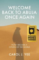 Carol J. Yee | Welcome Back To Abuja Once Again | Taschenbuch | Englisch (2020)