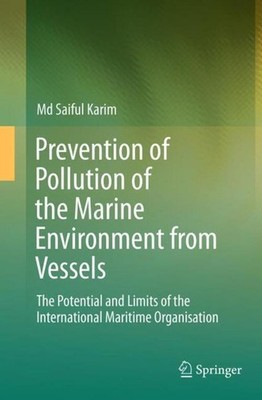 Prevention of Pollution of the Marine Environment from Vessels Md Saiful Karim