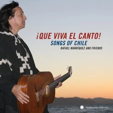 Rafael Manriquez - Que Viva El Canto: Songs and Singers Of Chile [New CD]