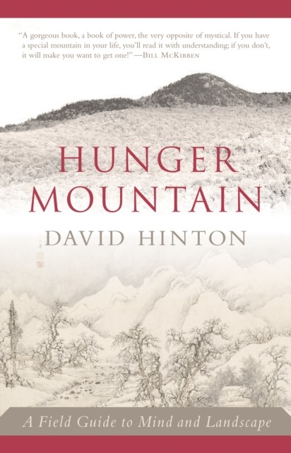 Hunger Mountain by David Hinton (Paperback Book)