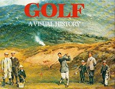 Golf : A Visual History Hardcover Sarah, Hobbs, Michael Baddiel