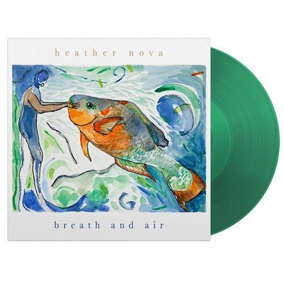 Heather Nova: Heather Nova: Breath And Air (Green Vinyl) - Bertus Musikvertrieb