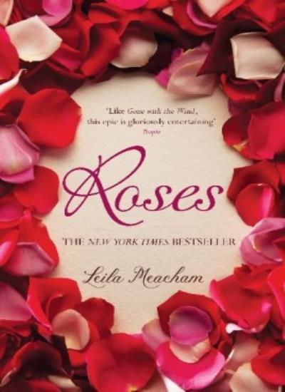 Roses-Leila Meacham