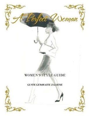 Guste Genovaite Zaliene A Perfect Woman (Paperback) (UK IMPORT)