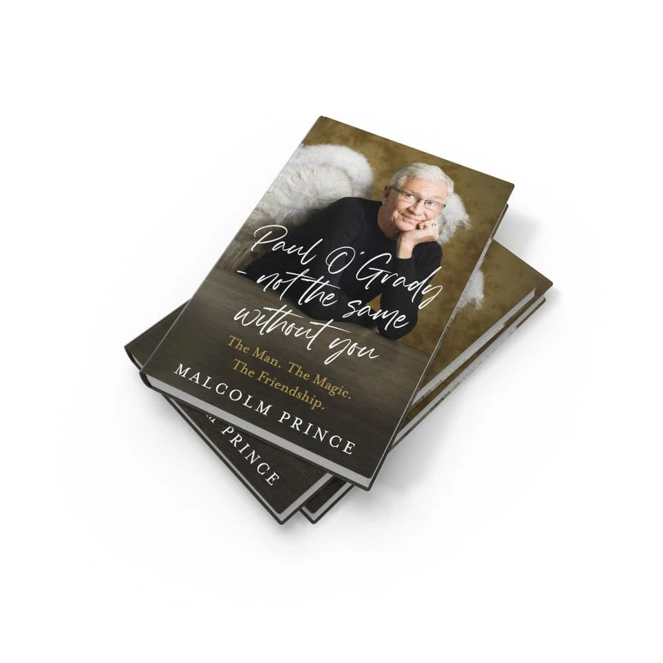 PAUL O'GRADY - NOT THE SAME WITHOUT YOU Malcolm Prince HARDCOVER -BRAND NEW - Image 3 of 4