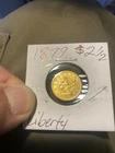 1879 $2.5 Liberty Head Quarter Eagle Gold Coin- Excellent