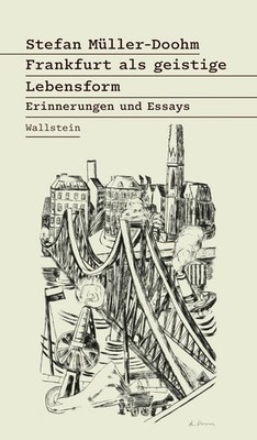 Frankfurt als geistige Lebensform Stefan Müller-Doohm