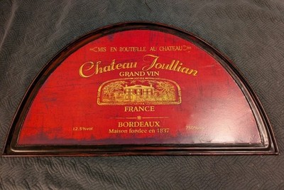 Vintage Chateau Joullian Grand Vin Bordeaux Half-Moon Metal Wall SignLarge