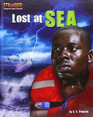 Lost at Sea (Stranded! Testing - Library Binding, by Prentzas G. S. - Very Good