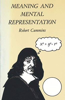 Bedeutung und mentale Darstellung (Ein Bradford-Buch) - Cummins, Robert