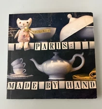 Paris: Made by Hand by Pia Jane Bijkerk Paperback Book • VG CONDITION