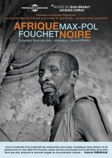 AFRIQUE NOIRE de MAX-POL FOUCHET  -  Collection TERRE DES ARTS  -  DVD  NEUF