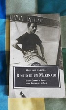 Diario di un marinaio Dalla guerra di Spagna alla Repubblica Salo'