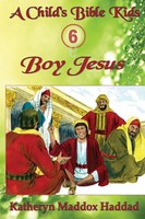 Katheryn Maddox Haddad | Boy Jesus | Taschenbuch | Englisch (2017)
