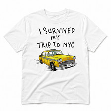 I Survived My Trip to NYC Shirt Funny New Yor...